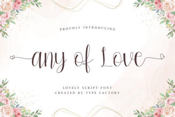Any of Love: A Script Font That Makes Your Campaign Feel Human