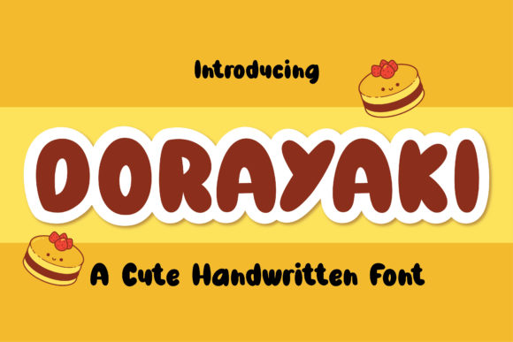 Dorayaki: A Handwritten Font That Feels Like a Thoughtful Pause