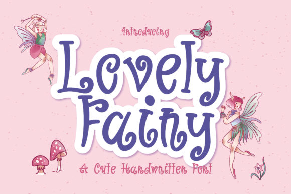Lovely Fairy: A Handwritten Font That Feels Like a Smile
