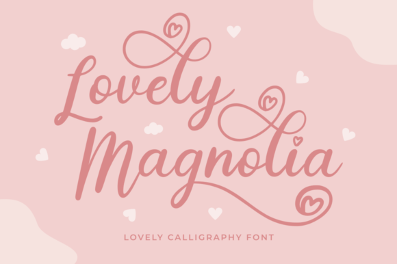 Lovely Magnolia: A Handwritten Script Font That Builds Brand Warmth