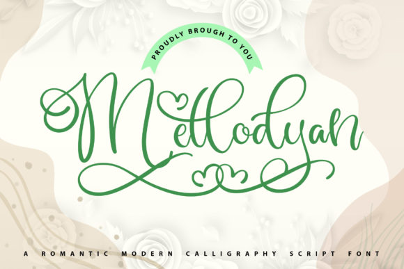 Mellodyan: The Script Font That Makes Your Campaign Feel Human
