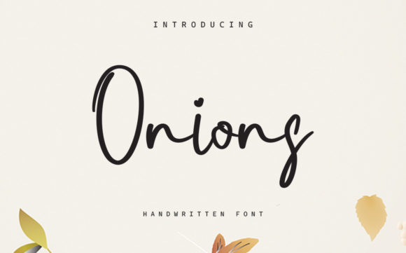 Onions: A Handwritten Font That Converts Scroll Into Stop